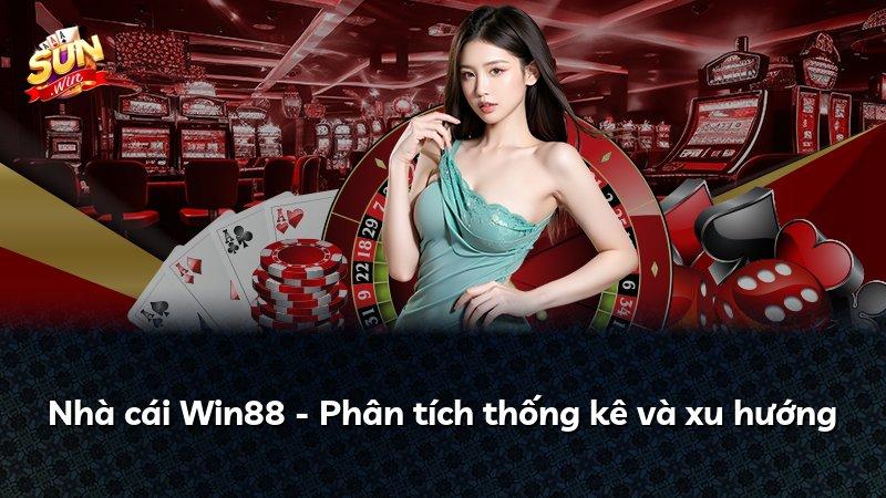 Nhà cái Win88 - Phân tích thống kê và xu hướng