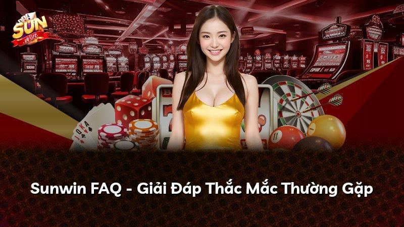 Sunwin FAQ - Giải Đáp Thắc Mắc Thường Gặp
