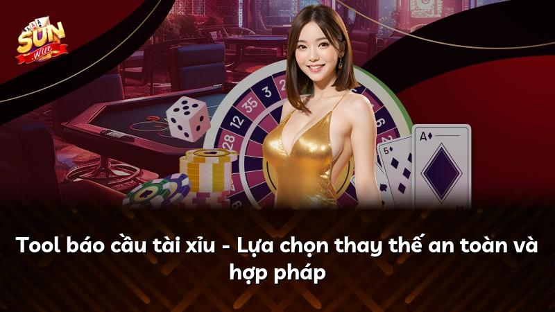 Tool báo cầu tài xỉu - Lựa chọn thay thế an toàn và hợp pháp