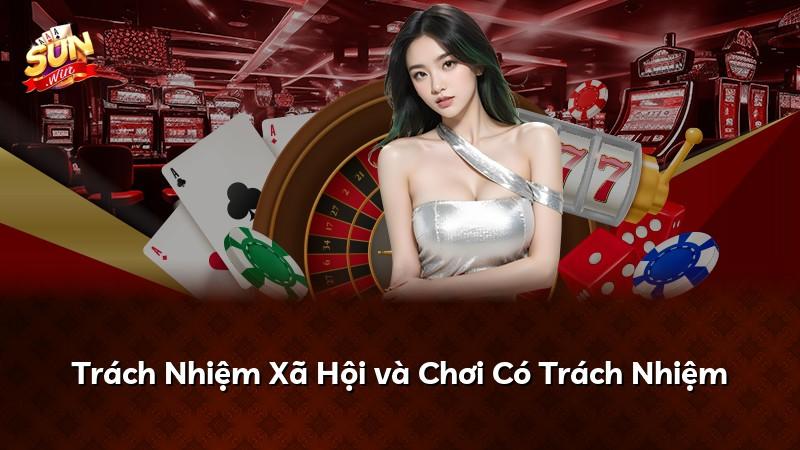 Trách Nhiệm Xã Hội và Chơi Có Trách Nhiệm